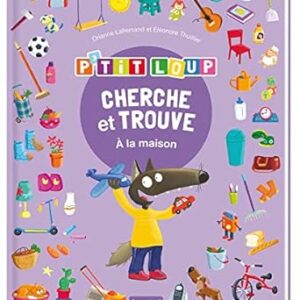 Livre Cherche et trouve des tout petits - P'tit Loup à la maison
