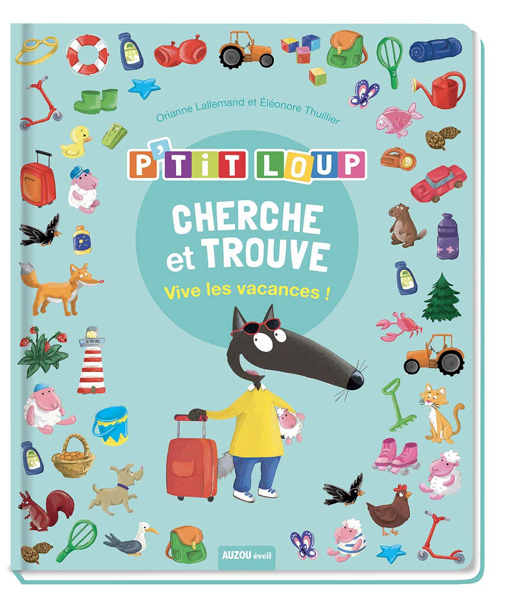 Livre P'TIT LOUP - CHERCHE et TROUVE - Vive les vacances !