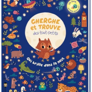 Livre Cherche et trouve des tout petits - Qui brille dans la nuit